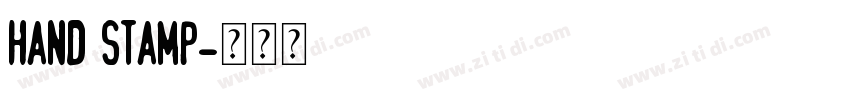 Hand Stamp字体转换 Hand Stamp字体转换